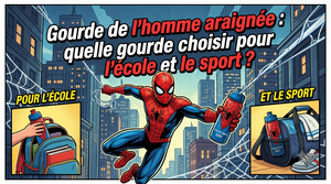 Spider-Man drinkfles: welke fles kies je voor school en sport?