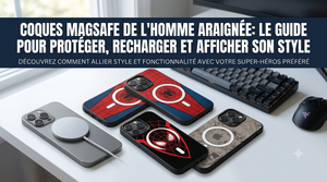 Coques MagSafe Spider-Man : le guide pour protéger, recharger et afficher son style